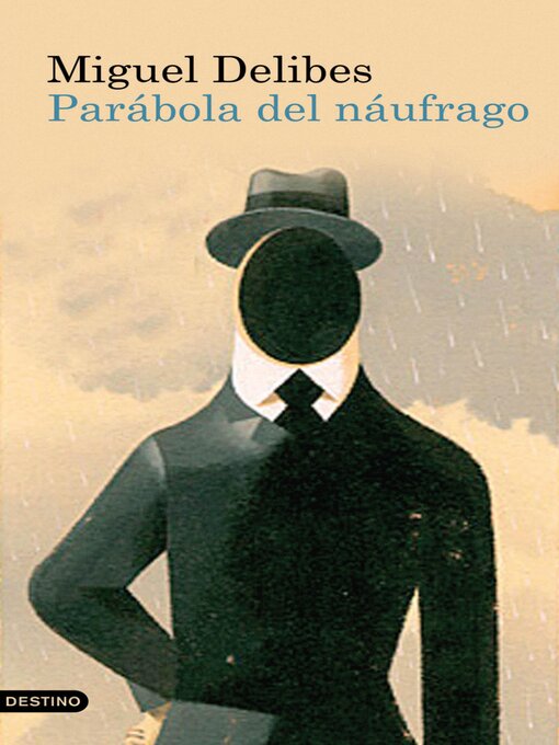 Title details for Parábola del náufrago by Miguel Delibes - Available